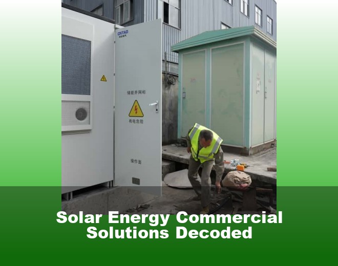 Solar Energy Commercial Solutions Decoded
